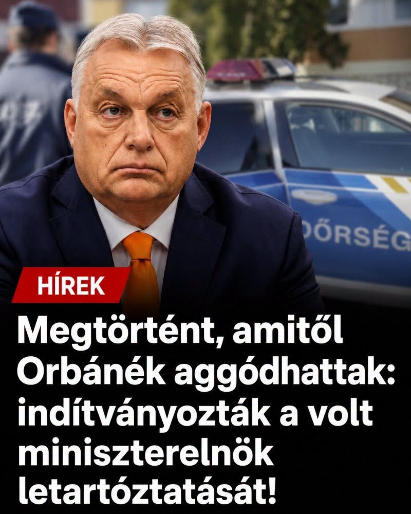 Megtörtént, amitől Orbánék aggódhattak: indítványozták a volt miniszterelnök letartóztatását! 